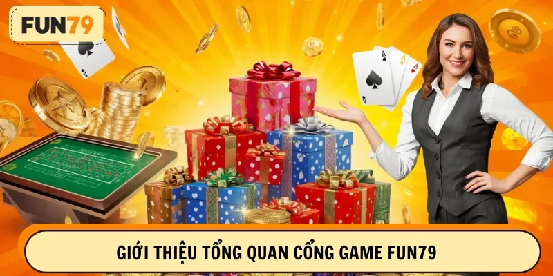 Giới thiệu FUN79 với các ưu điểm đặc biệt