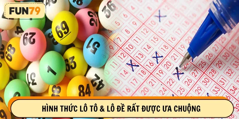 Lô tô và lô đề được ưa chuộng
